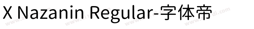 X Nazanin Regular字体转换